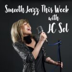 “Smooth Jazz This Week” Comes To Smooth Grooves Radio