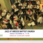 The Greece Concert Band Performs at Greece Baptist Church on December 15