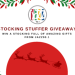 Register For Jazz90.1’s Stocking Stuffer Giveaway!