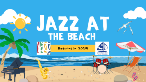 Jazz90.1 Announces Jazz At The Beach Series For 2025