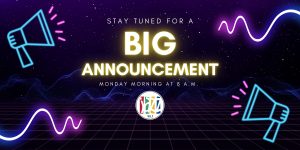 Big Announcement On Monday!